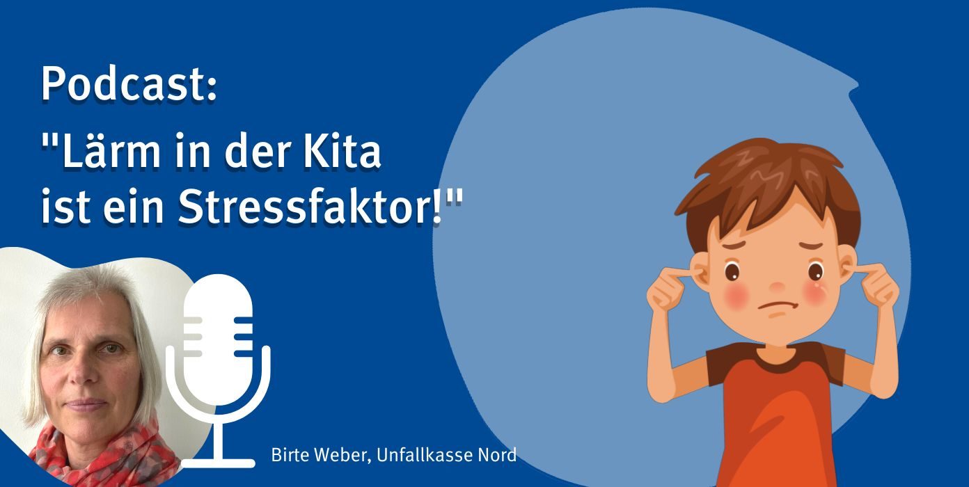 Podcast mit Birte Weber zu Lärm in Kitas