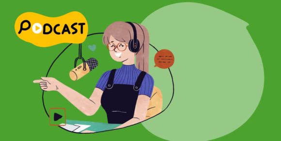Illustration einer Frau, die in ein Mikrofon spricht. Darüber der Schriftzug "Podcast".
