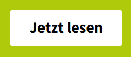 Schaltfläche mit dem Text Jetzt lesen auf grünem Hintergrund.